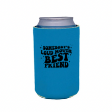 Load image into Gallery viewer, Loud Mouth BF Koozie
